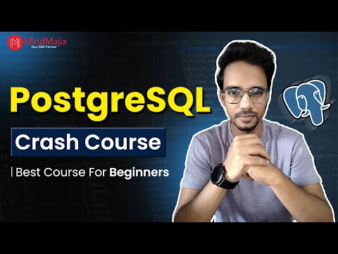 Learn PostgreSQL: Full Course for Beginners | MindMajix
