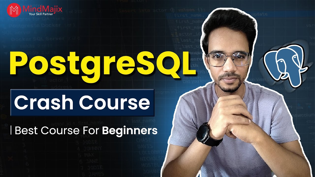 Learn PostgreSQL: Full Course for Beginners | MindMajix