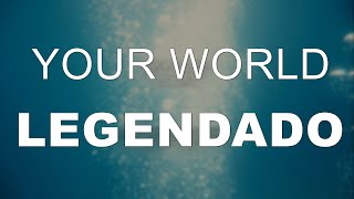 The Quiett - Your World LEGENDADO PT-BR