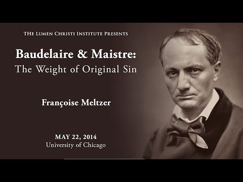 "Baudelaire on Original Sin," Françoise Meltzer