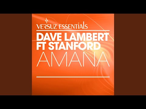 Amana (Extended Vocal Mix) feat. Stanford