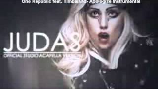 Lady Gaga - Judas Acapella meets One Republic feat. Timbaland - Apologize Instrumental