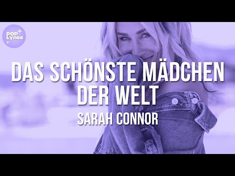 Sarah Connor - Das schönste Mädchen der Welt (Lyric Video)