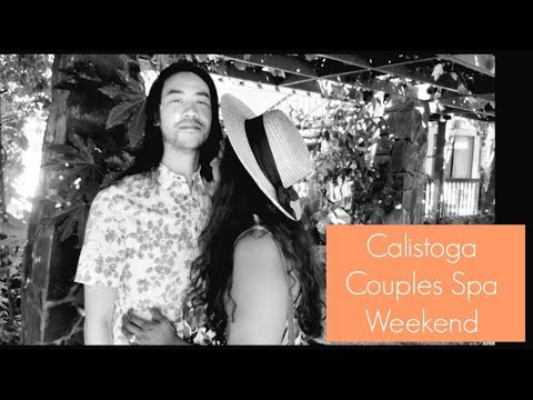 Calistoga Vlog| Spa Getaway| Mayela Perez