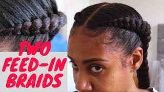 Two Feed-In Braids Tutorial/ Two cornrows on Natural Hair