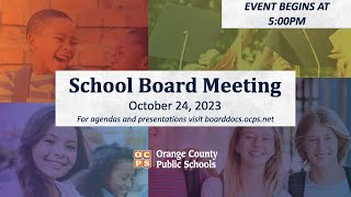 OCPS | 2023-10-24 School Board Meeting