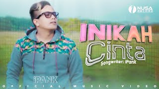Download lagu IPANK - INIKAH CINTA mp3
