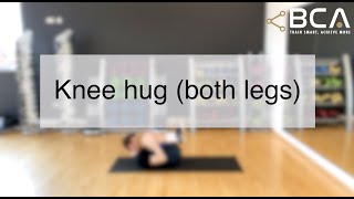 Knee Hug (both legs) | Lower Body