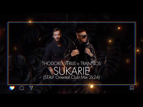 Trannos x Thodoris Verlis - Sukarie (STAiF Oriental Club Mix 2k24)