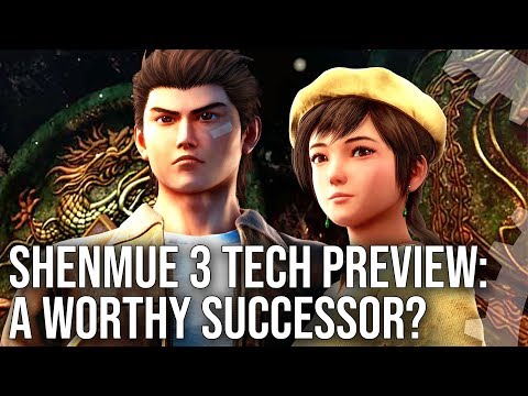 Shenmue 3 Tech Preview: A Worthy Successor To A Retro Classic?