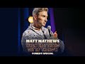 Matt Mathews When That Thang Get Ta Thang N Full Special