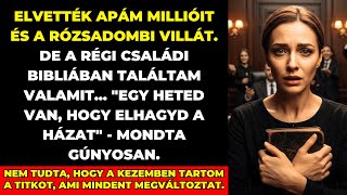 Elvették apám kúriáját a végrendelet felolvasásakor – csak én vettem észre az elrejtett okiratot…