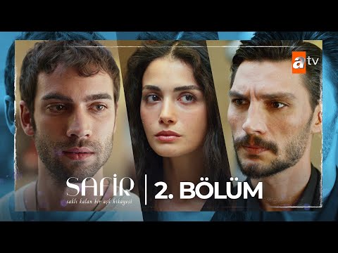 Safir 2. Bölüm @atvturkiye