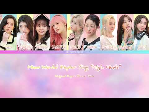 How Would Kep1er Sing “High Heels” by Brave Girls