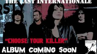 (New Music 2011) The Last Internationale - Life, Liberty, and the Pursuit of Indian Blood