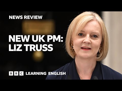 New UK PM: Liz Truss - BBC News Review