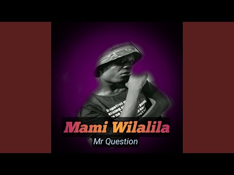 Mami wilalila