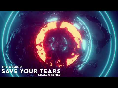 The Weeknd - Save Your Tears (Krak3n Remix)