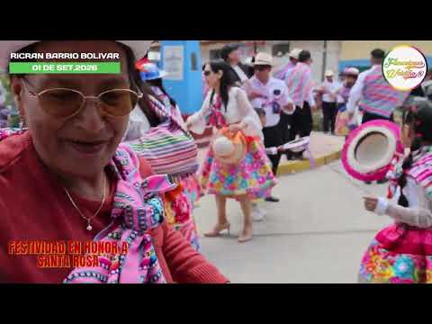 FESTIVIDAD EN HONOR A SANTA ROSA DE LIMA-RICRAN BARRIO BOLIVAR- SUPER SINFONIA JAUJA- 2026- Vol. 02