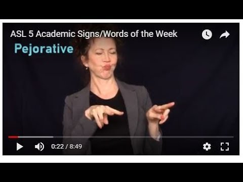 ASL 5 Academic Signs/Words of the Week