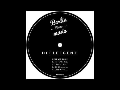 Deeleegenz - SHKN [Berlin House Music]