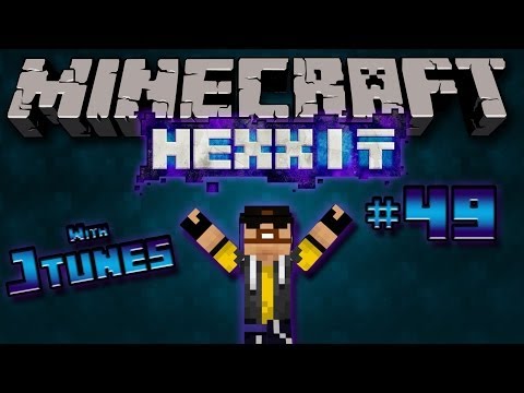 Minecraft: Hexxit #49 - New Tools And Battle Towers