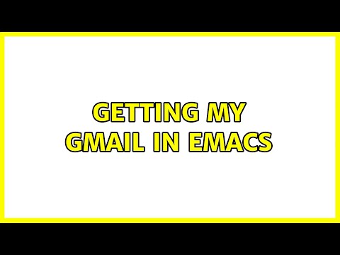 Getting my gmail in emacs (2 Solutions!!)