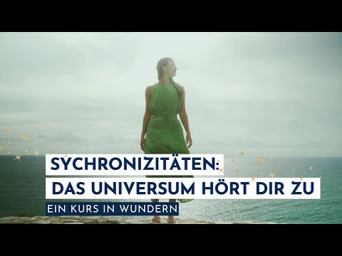 Folge den Zeichen: Das Universum spricht zu dir! & Ein Kurs in Wundern