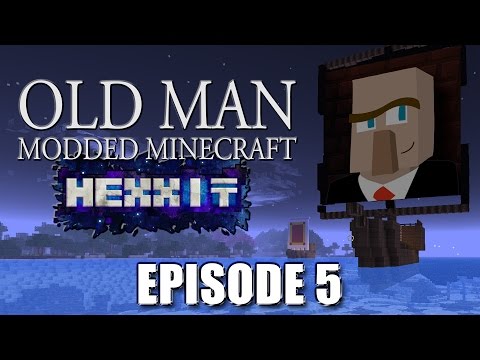 RUN AWAY! RUN AWAY! Let's Play Hexxit - Episode 5 - Old Man Modded Minecraft
