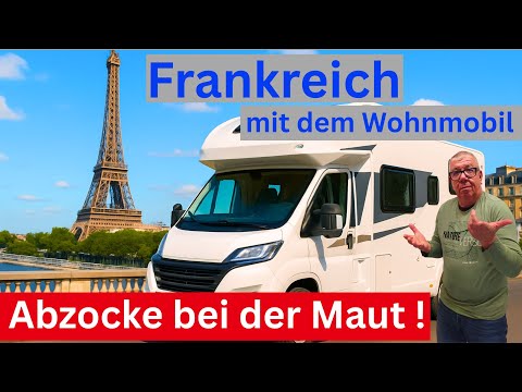 Vorsicht Maut Abzocke! Wohnmobil Falle Frankreich Maut  und Plaketten Abzocke Reisen richtig planen