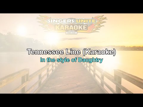 Daughtry - Tennessee Line (Karaoke)