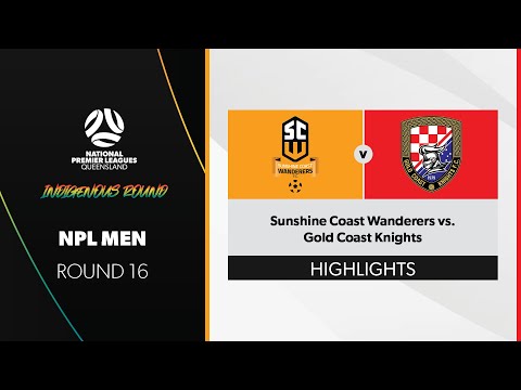 NPL Men R16 - Sunshine Coast Wanderers vs. Gold Coast Knights Highlights