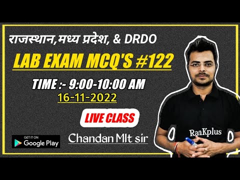 LAB TECHNICIAN MCQ'S #122 | lab technician classes | Chandan Mlt sir | Group 5 | RPMC | DRDO |