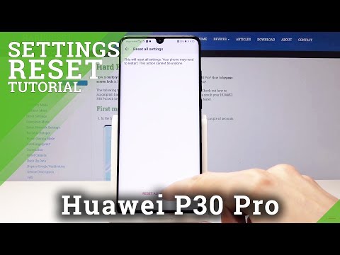 How to Reset Settings in HUAWEI P30 Pro - Restore Default Settings