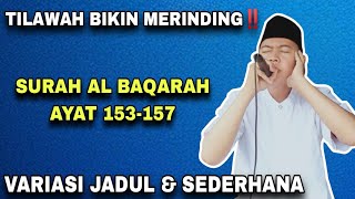Download lagu Goosebumps-inducing recitation‼️Surah Al Baqarah Verses 153-157 mp3