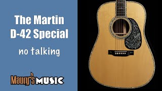 Video thumbnail for The Martin D-42 Special by Maury's Music
