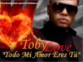 Toby Love - Todo Mi Amor Eres Tú - Bachata 2013 ...