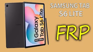Samsung Tab S6 Lite (sm-P610) FRP Bypass Android 12 google account remove 100%WORK