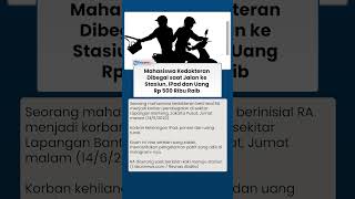 Mahasiswa Kedokteran Dibegal saat Jalan ke Stasiun: iPad dan Uang Raib, Polisi Lakukan Penyelidikan