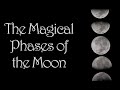 Craft Correspondences: The Magical Phases of the Moon. Lunar Cycle, Moonphases, Moon Magic.