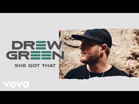 Drew Green - She Got That (Audio)