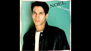 Noel - Like A Child - 12'' Vocal (1018 Club Mix) '88