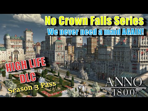 Anno 1800 HIGH LIFE DLC - MIRACLE OF MODERN VACUUM CLEANERS! - No Crown Falls Series #4