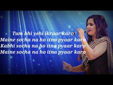Itna Pyaar Karo (LYRICS) - Shreya Ghoshal