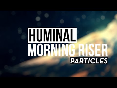 Huminal - Morning Riser (Original Mix)