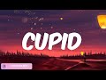 Cupid, Closer, Calm Down (Mix Lyrics)