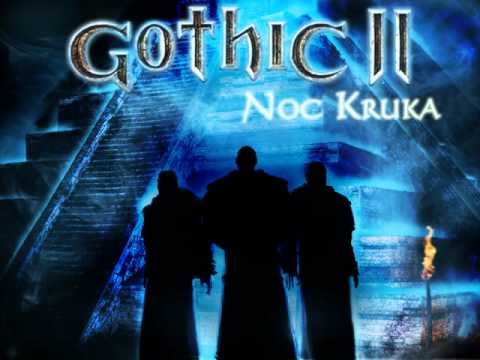 Gothic II - Noc Kruka Soundtrack [14] - Kruk