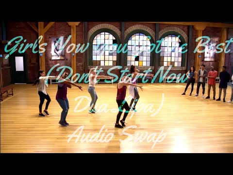 Girls Now You Got the Best Group (Don't Start Now) Audio Swap
