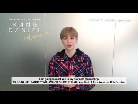 Kang Daniel video greeting for KANG DANIEL FAN MEETING: COLOR ON ME IN MANILA