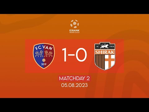 IDBank Premier League. Matchday 2. FC Van - FC Shirak (05.08.2023)